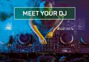 Meet your DJ