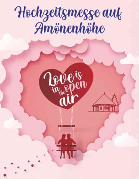 Hoczeitsmesse „Love is in the open air“